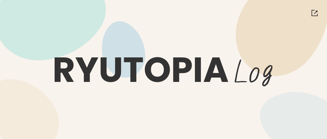 RYUTOPIA Log