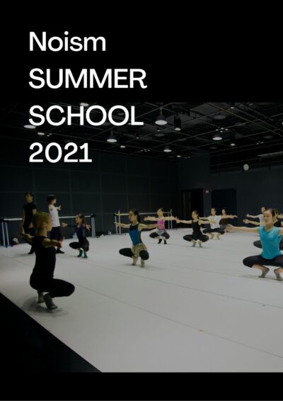 Noism Summer School 2021